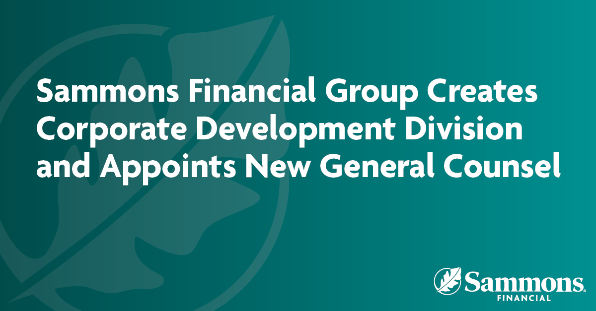 Sammons Financial Group Creates Corporate Development Division, Appoints New General Counsel